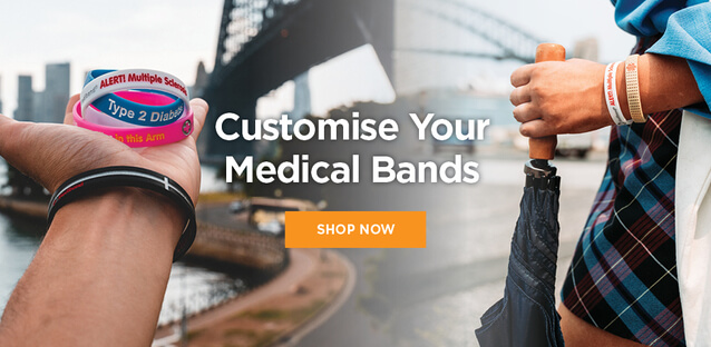 Customise Your Medical Bands